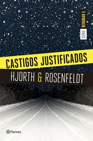 CASTIGOS JUSTIFICADOS (SERIE BERGMAN 5) | 9788408180654 | HJORTH, MICHAEL/ROSENFELDT, HANS | Llibreria Online de Tremp