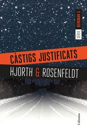 CÀSTIGS JUSTIFICATS | 9788466423397 | HJORTH, MICHAEL/ROSENFELDT, HANS | Llibreria Online de Tremp