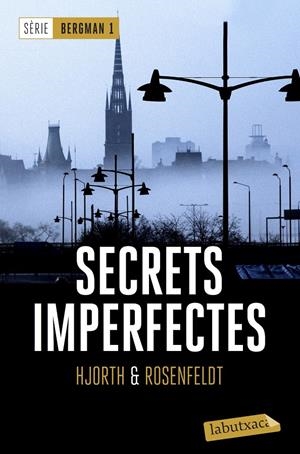 SECRETS IMPERFECTES | 9788417031060 | HJORTH, MICHAEL/ROSENFELDT, HANS | Llibreria Online de Tremp
