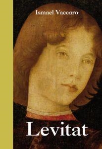 LEVITAT | 9788494757600 | VACCARO RIBÓ, ISMAEL | Llibreria Online de Tremp