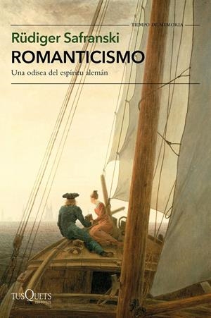 ROMANTICISMO | 9788490664827 | SAFRANSKI, RÜDIGER | Llibreria Online de Tremp