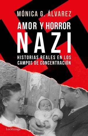 AMOR Y HORROR NAZI | 9788416694877 | ÁLVAREZ, MÓNICA G. | Llibreria Online de Tremp