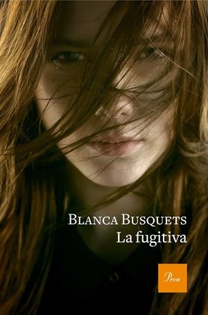 LA FUGITIVA | 9788475886954 | BUSQUETS OLIU, BLANCA | Llibreria Online de Tremp