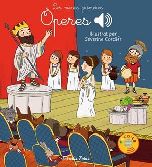 LES MEVES PRIMERES ÒPERES | 9788491373650 | CORDIER, SEVERINE | Llibreria Online de Tremp