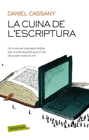 LA CUINA DE L'ESCRIPTURA | 9788417031640 | CASSANY, DANIEL | Llibreria Online de Tremp