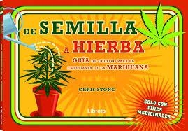 DE SEMILLA A HIERBA | 9789089989727 | CHRIS STONE