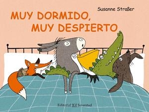 MUY DORMIDO, MUY DESPIERTO | 9788426144607 | STRAßER, SUSANNE | Llibreria Online de Tremp
