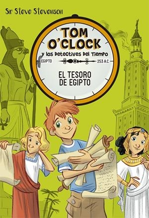 TOM O'CLOCK 5. EL TESORO DE EGIPTO | 9788424662493 | STEVENSON, SIR STEVE | Llibreria Online de Tremp
