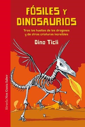FÓSILES Y DINOSAURIOS | 9788417151058 | TICLI, DINO | Llibreria Online de Tremp