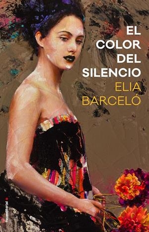 EL COLOR DEL SILENCIO | 9788416700783 | BARCELÓ, ELIA | Llibreria Online de Tremp