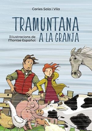TRAMUNTANA A LA GRANJA | 9788448945855 | SALA I VILA, CARLES | Llibreria Online de Tremp