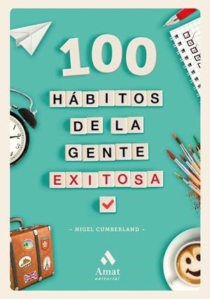 100 HÁBITOS DE LA GENTE EXITOSA | 9788417208042 | CUMBERLAND, NIGEL | Llibreria Online de Tremp