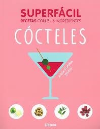 SUPERFACIL COCTELES | 9789463590556 | JESSIE KANELOS WEINER