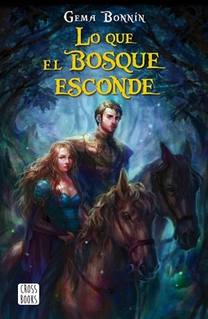LO QUE EL BOSQUE ESCONDE | 9788408182054 | BONNÍN SÁNCHEZ, GEMA | Llibreria Online de Tremp