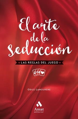 EL ARTE DE LA SEDUCCION NE | 9788417208080 | LAMOURÈRE, ODILE | Llibreria Online de Tremp