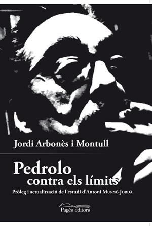 PEDROLO CONTRA ELS LÍMITS | 9788499759425 | ARBONÈS MONTULL, JORDI | Llibreria Online de Tremp