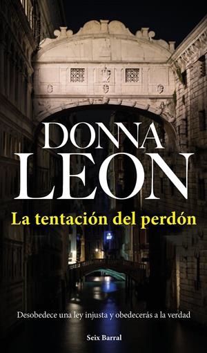 LA TENTACIÓN DEL PERDÓN | 9788432233531 | LEON, DONNA | Llibreria Online de Tremp