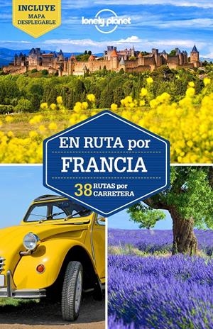 EN RUTA POR FRANCIA | 9788408165255 | CARILLET, JEAN-BERNARD/AVERBUCK, ALEXIS/ST.LOUIS, REGIS/BERRY, OLIVER/MCNAUGHTAN, HUGH/ROBINSON, DAN | Llibreria Online de Tremp