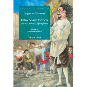 EL LICENCIADO VIDRIERA Y OTRAS NOVELAS EJEMPLARES | 9788468233277 | CERVANTES SAAVEDRA, MIGUEL | Llibreria Online de Tremp