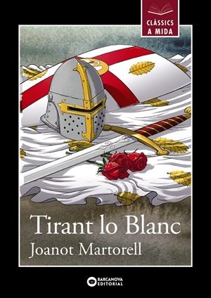 TIRANT LO BLANC | 9788448946036 | MARTORELL, JOANOT | Llibreria Online de Tremp