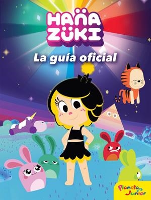 HANAZUKI. LA GUÍA OFICIAL | 9788408183365 | HANAZUKI | Llibreria Online de Tremp
