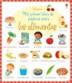LOS ALIMENTOS MI PRIMER LIBRO PALABRAS | 9781474915366 | CAROLINE YOUNG | Llibreria Online de Tremp