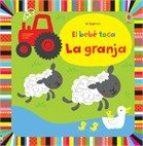 EL BEBE TOCA LA GRANJA | 9781409579700