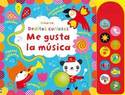 DEDITOS CURIOSOS ME GUSTA LA MUSICA | 9781409584797