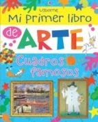 MI PRIMER LIBRO DE ARTE CUADROS FAMOSOS | 9781409572732 | Llibreria Online de Tremp