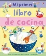 MI PRIMER LIBRO DE COCINA | 9781409529149 | ANGELA WILKES  | Llibreria Online de Tremp
