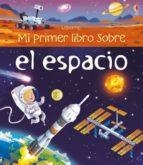 MI PRIMER LIBRO DE PALABRAS DEL ESPACIO | 9781474917001 | EMILY BONE 