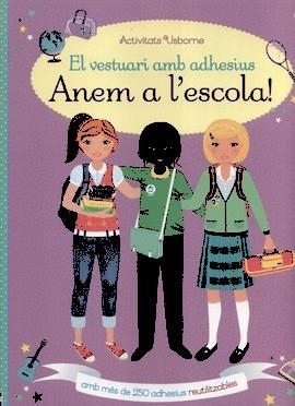 VESTUARI AMB ADHESIUS ANEM A ESCOLA | 9781474919876 | Llibreria Online de Tremp