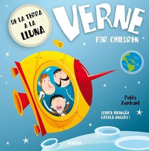 VERNE FOR CHILDREN: DE LA TERRA A LA LLUNA | 9788468312378 | ZAMBONI, PABLO/NACIONALIDAD: ARGENTINA | Llibreria Online de Tremp