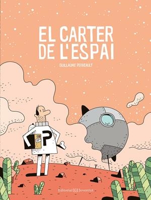 EL CARTER DE L'ESPAI | 9788426144980 | PERREAULT, GUILLAUME | Llibreria Online de Tremp