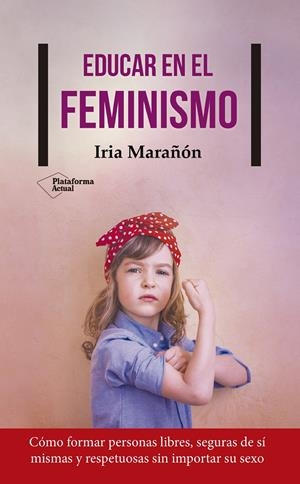 EDUCAR EN EL FEMINISMO | 9788417114503 | MARAÑÓN, IRIA | Llibreria Online de Tremp