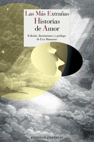 LAS MÁS EXTRAÑAS HISTORIAS DE AMOR | 9788416968336