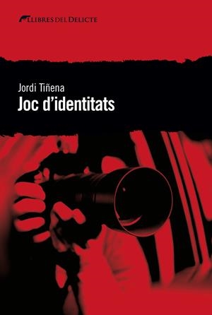 JOC D'IDENTITATS | 9788494788932 | TIÑENA AMORÓS, JORDI | Llibreria Online de Tremp
