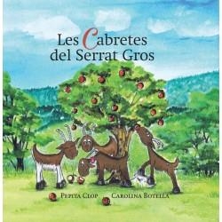 LES CABRETES DEL SERRAT GROS | 9788494755088 | PEPITYA CLOP/CAROLINA BOTELLA