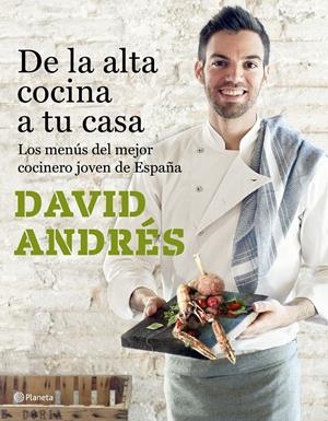 DE LA ALTA COCINA A TU CASA | 9788408182689 | ANDRÉS MORERA, DAVID | Llibreria Online de Tremp