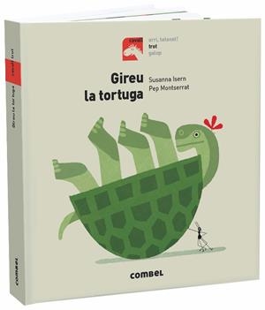 GIREU LA TORTUGA | 9788491013426 | ISERN IÑIGO, SUSANNA | Llibreria Online de Tremp