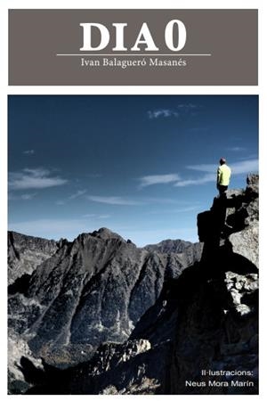 DIA 0 | 9788469787540 | BALAGUERÓ MASANÉS, IVAN | Llibreria Online de Tremp