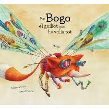 EN BOGO EL GUILLOT QUE HO VOILA TOT | 9788417123420 | SUSANNA ISERN/SONJA WIMMER | Llibreria Online de Tremp