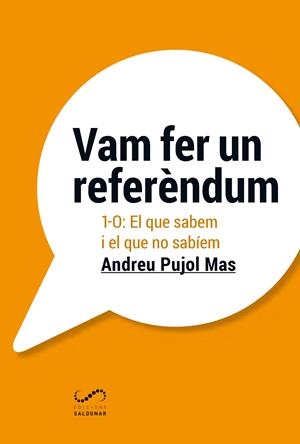 VAM FER UN REFERÈNDUM | 9788494675362 | PUJOL MAS, ANDREU | Llibreria Online de Tremp