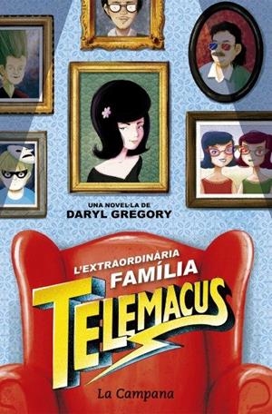 EXTRAORDINÀRIA FAMÍLIA TELEMACUS, L' | 9788416863372 | DARYL GREGORY | Llibreria Online de Tremp