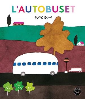 L'AUTOBUSET | 9788417059514 | GOMI, TARO | Llibreria Online de Tremp