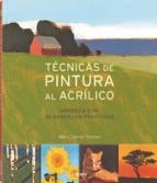 TÉCNICAS DE PINTURA AL ACRÍLICO | 9789089989567 | MARK DANIEL NELSON | Llibreria Online de Tremp
