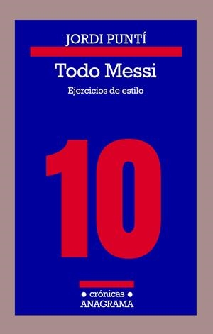 TODO MESSI | 9788433926180 | PUNTÍ, JORDI | Llibreria Online de Tremp