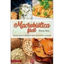 MACROBIÓTICA FÁCIL | 9788499175218 | BLANCA HERP | Llibreria Online de Tremp