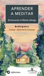 APRENDER A MEDITAR | 9788416574568 | BODHIPAKSA | Llibreria Online de Tremp