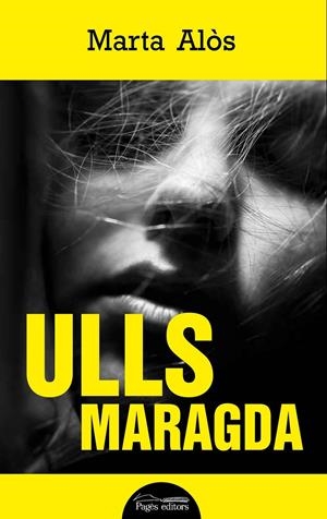 ULLS MARAGDA | 9788499759579 | ALÒS LÓPEZ, MARTA | Llibreria Online de Tremp
